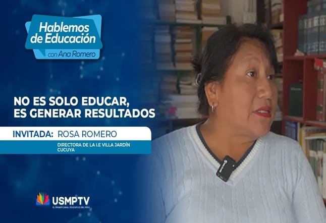 Entrevista a Rosa Moreno, directora de la I. E. Villa Jardín Cucuya N°20915